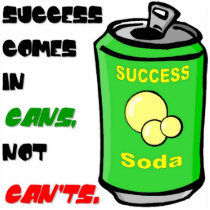 Success Comes in Cans Photo Cutout
