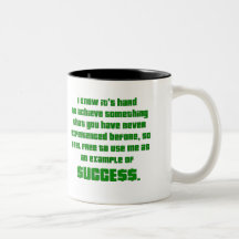 Success: Let me show you how it's done Mug