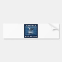 Success - Make The Effort Bumper Sticker
