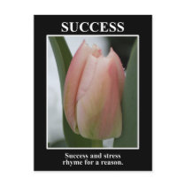 Success rhymes with stress for a reason