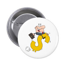 Successful Businessman Riding On A Dollar Symbol Pinback Button