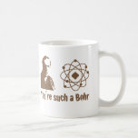 Such a Bohr Mug