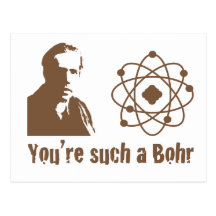 Such a Bohr Postcard