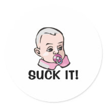 Suck It Round Stickers