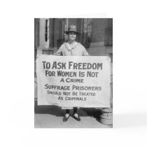 Suffragette for Alice Paul, 1917 Greeting Card