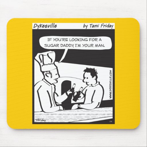 Sugar Daddy Mouse Pad