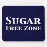 Sugar Free Zone Gifts mousepads