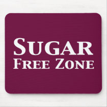 Sugar Free Zone Gifts Mouse Mat