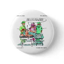 Sugeon Loses Cell Phone Funny Gifts Tees Mugs Etc Button