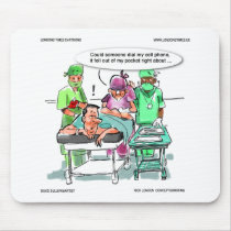 Sugeon Loses Cell Phone Funny Gifts Tees Mugs Etc Mouse Pad