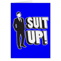 Suit Up! Greeting Card