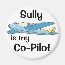 Sully Is My Co-Pilot Refrigerator Magnet