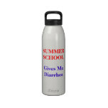 Summer School Diarrhea Water Bottles