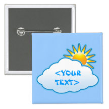 Sun and Cloud, <YOUR TEXT> Button