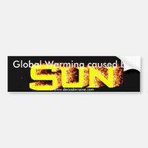 Sun Causes Global Warming Bumper Sticker
