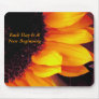 Sunflower Each Day Is A New Beginning Mousepad
