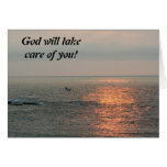 Sunrise, God will take care of you! Greeting Cards
