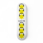 Suns & headphones Lovin' Life Skateboard