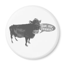 'sup my vegans fridge magnet
