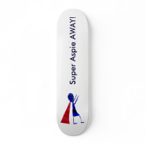 Super Aspie AWAY! super hero Skate Board Deck