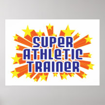 Super Athletic Trainer Posters