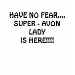 Super-Avon Lady Shirt