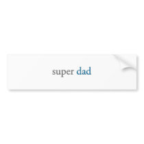 super dad bumper sticker