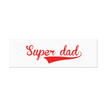 Super Dad Canvas Print