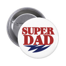 Super Dad Pinback Button