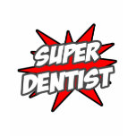 Super Dentist t-shirts