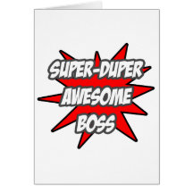 Super Duper Awesome Boss Greeting Card