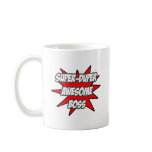 Super Duper Awesome Boss mugs