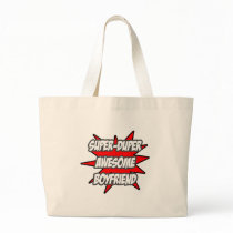 Super Duper Awesome Boyfriend Canvas Bag