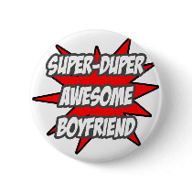 Super Duper Awesome Boyfriend