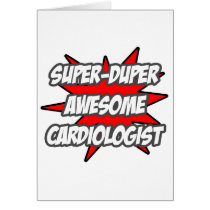 Super Duper Awesome Cardiologist