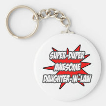 Super Duper Awesome Daughter-In-Law Key Chains