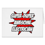 Super Duper Awesome Electrician Card