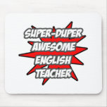 Super Duper Awesome English Teacher Mouse Pads