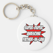 Super Duper Awesome Father-In-Law Key Chains
