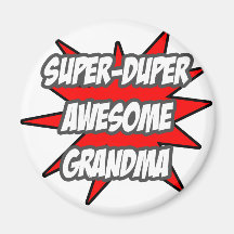 Super Duper Awesome Grandma Fridge Magnet