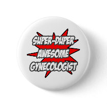 Super Duper Awesome Gynecologist