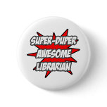 Super Duper Awesome Librarian buttons