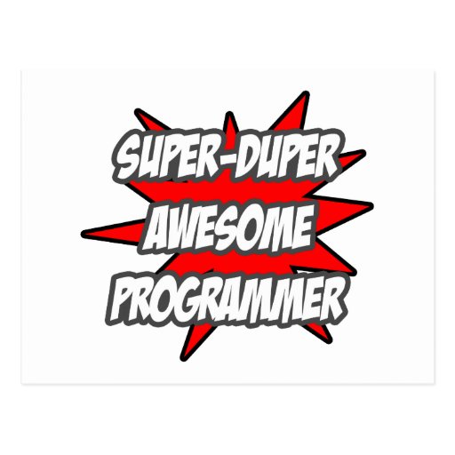 Super Duper Awesome Programmer Post Card