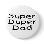 Super Duper Dad (2) buttons