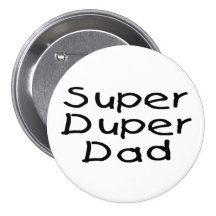 Super Duper Dad (2) Buttons