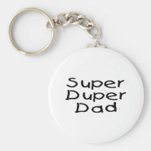 Super Duper Dad (2) Keychains