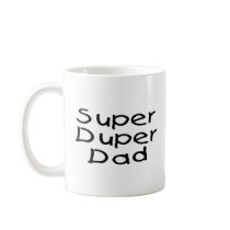 Super Duper Dad (2) Coffee Mugs
