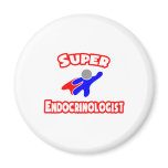 Super Endocrinologist Magnet