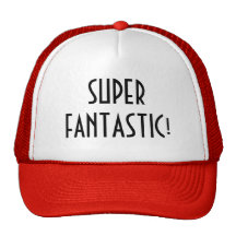 SUPER FANTASTIC! MESH HAT