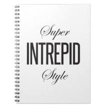 Super Intrepid Style notebook